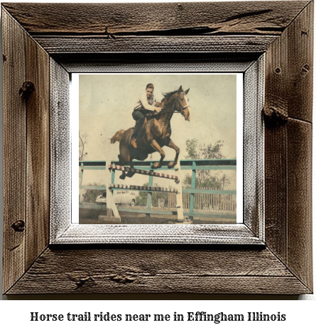 horse trail rides near me in Effingham, Illinois